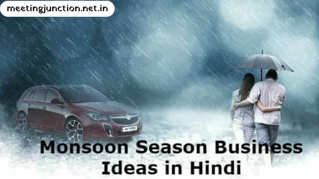 Monsoon  me chalne wala best business ideas